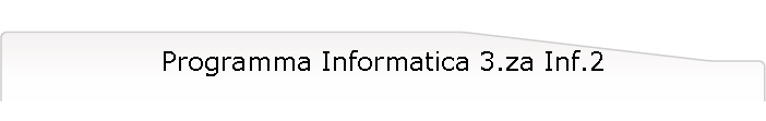 Programma Informatica 3.za Inf.2